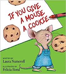 If You Give a Mouse a Cookie book cover